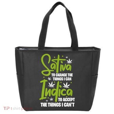 Sativa To Change The Things I Can Indica Cannabis Weed Leaf Tote Bag