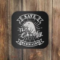 Save The Chubby Manatee Funny Sea Cow Gift Mermaid Coaster thumb 0