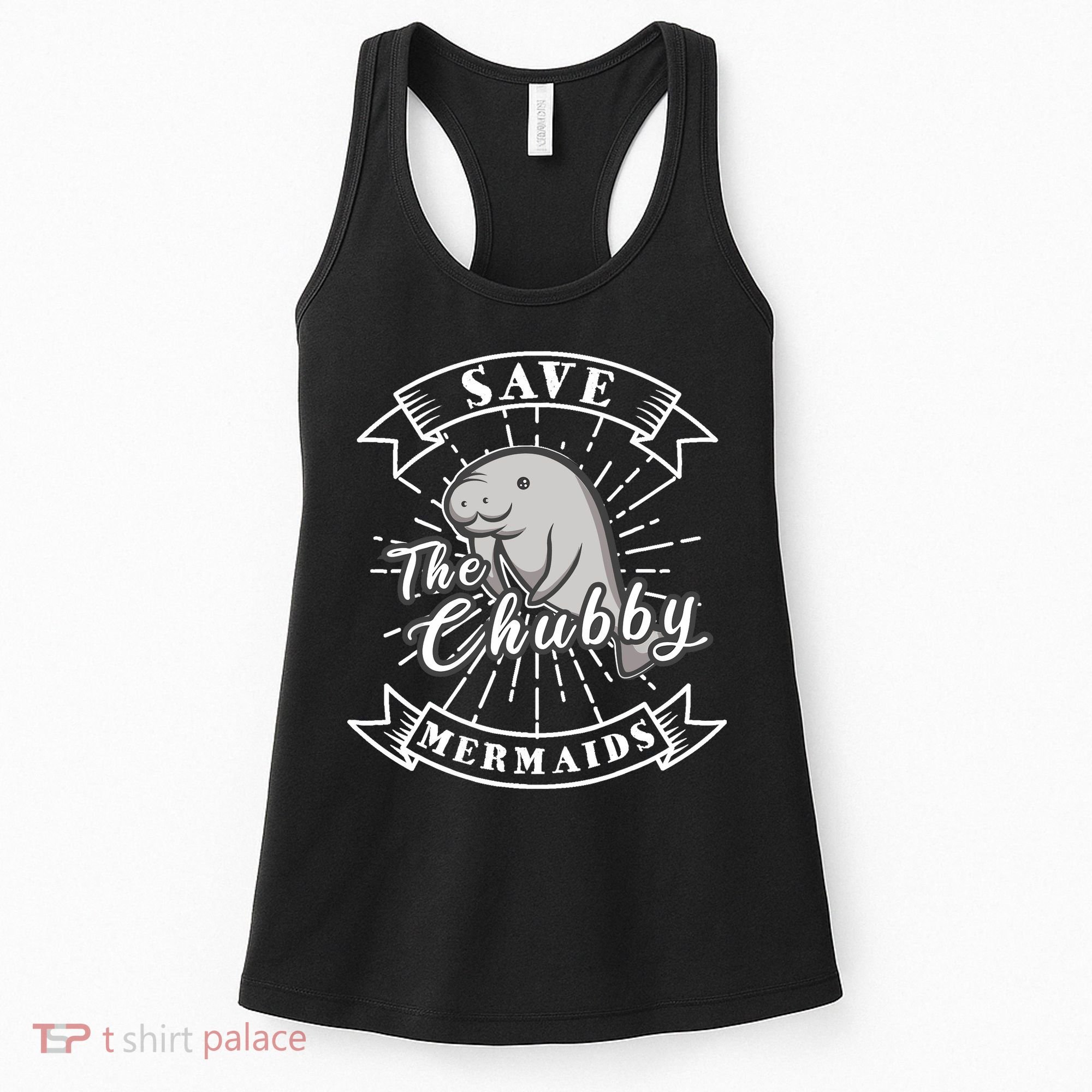 Save The Chubby Manatee Funny Sea Cow Gift Mermaid Women's Tank Top