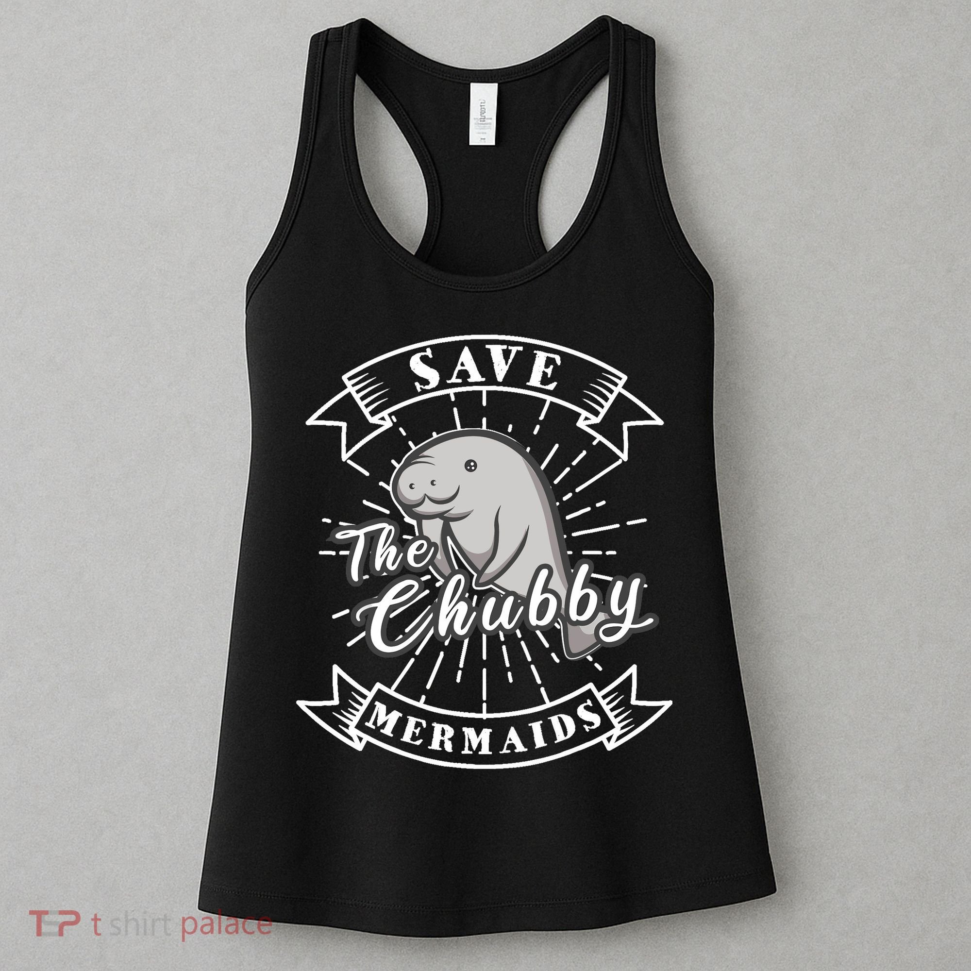 Save The Chubby Manatee Funny Sea Cow Gift Mermaid Women's Tank Top