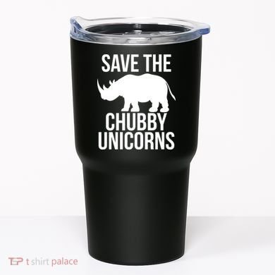 Save The Chubby Unicorn Funny Tumbler