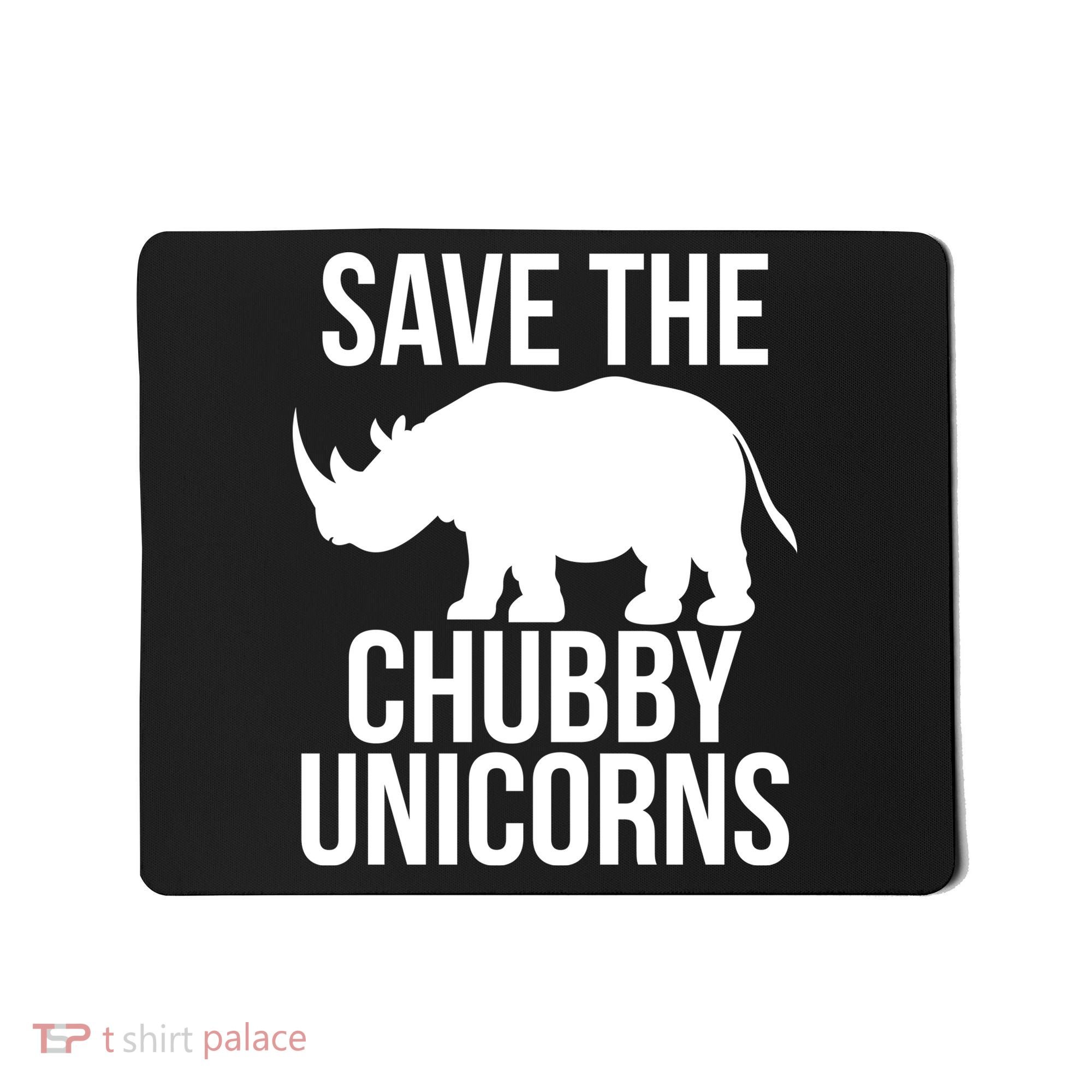 Save The Chubby Unicorn Funny Mousepad