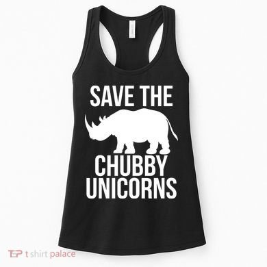 Save The Chubby Unicorn Funny Women's Tank Top