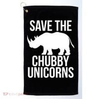 Save The Chubby Unicorn Funny Golf Towel thumb 0