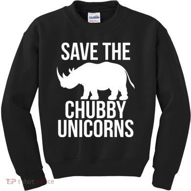 Save The Chubby Unicorn Funny Kids Sweatshirt