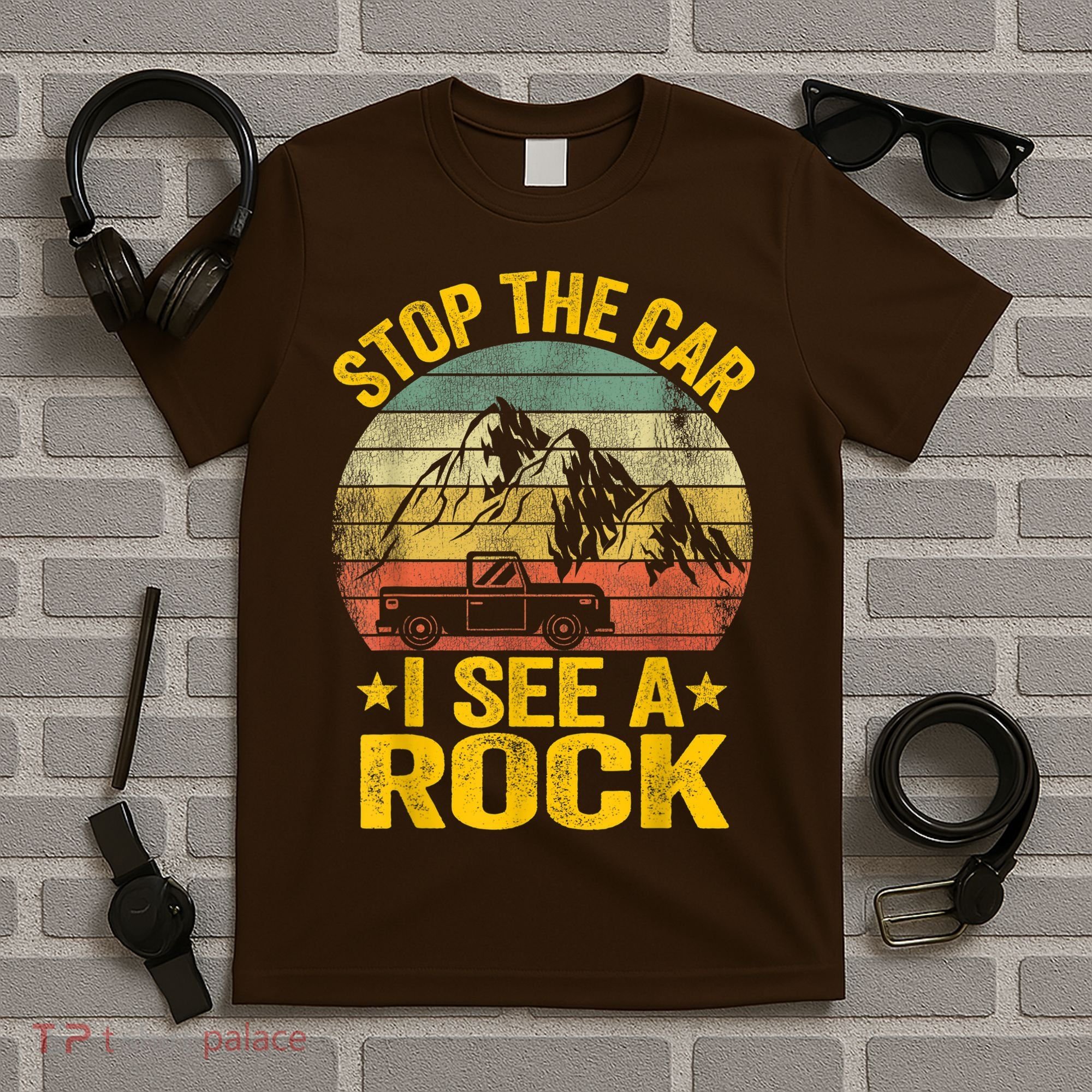 Stop The Car I See A Rock Collector Geology Funny Geologist T-Shirt