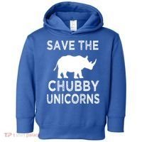 Save The Chubby Unicorns Rhino Funny Cute Gift Toddler Hoodie thumb 0