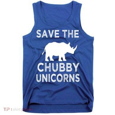 Save The Chubby Unicorns Rhino Funny Cute Gift Tank Top