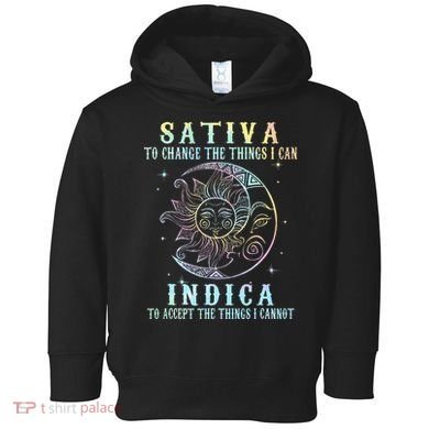 Sativa To Change The Things I Can Indica Cannabis W Tie Dye Toddler Hoodie