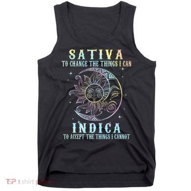 Sativa To Change The Things I Can Indica Cannabis W Tie Dye Tank Top