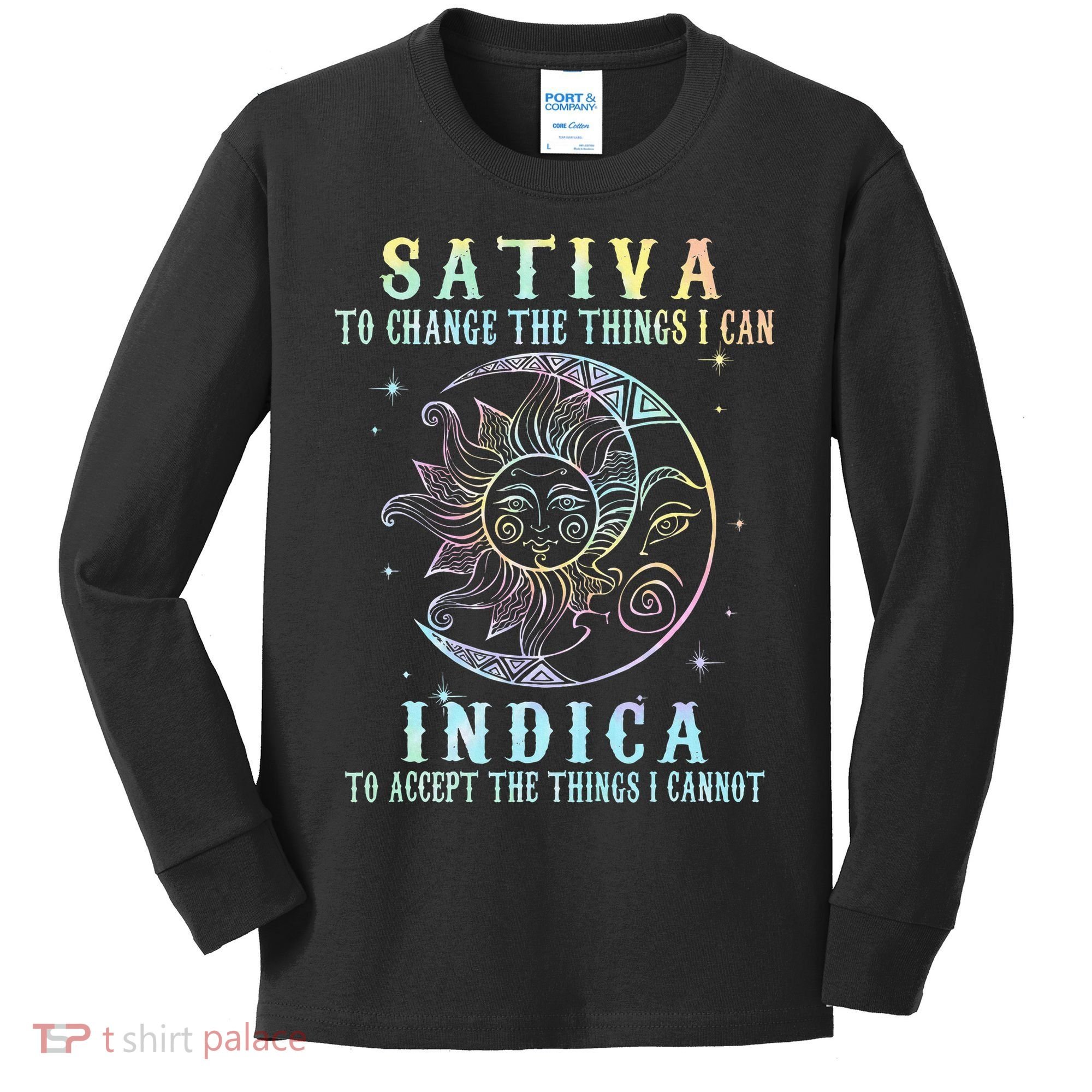 Sativa To Change The Things I Can Indica Cannabis W Tie Dye Kids Long Sleeve Shirt