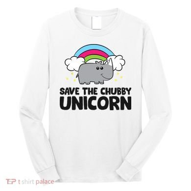 Save The Chubby Unicorn Love Rhinos Long Sleeve Shirt