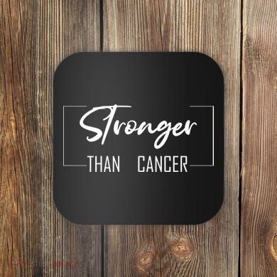 Stronger Than Cancer Coaster