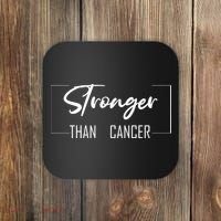 Stronger Than Cancer Coaster thumb 0