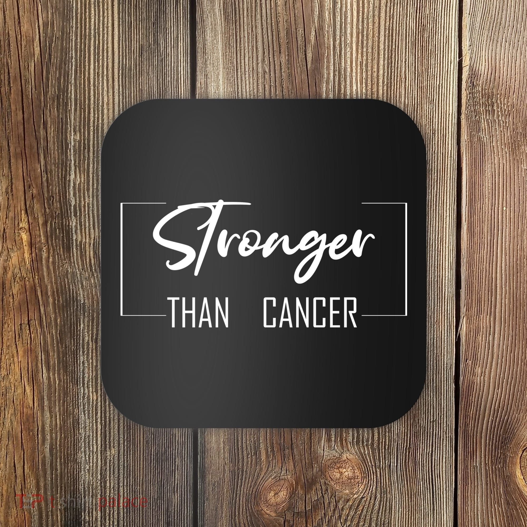 Stronger Than Cancer Coaster