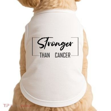 Stronger Than Cancer Doggie Tank