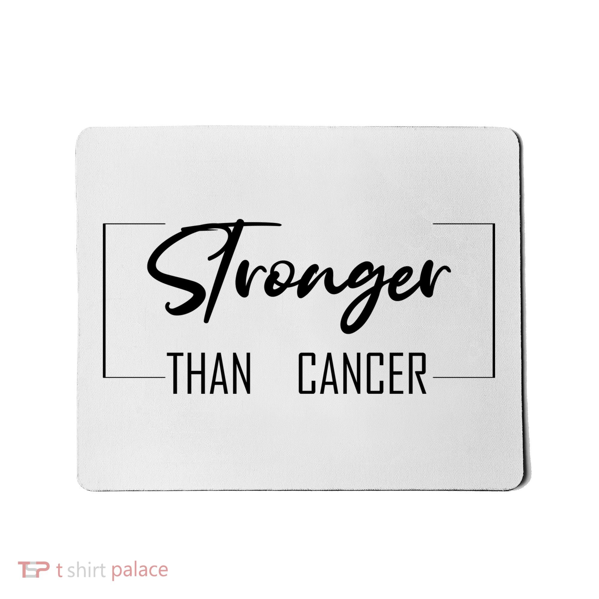 Stronger Than Cancer Mousepad