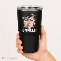 Stronger Than Cancer Girl Tumbler thumb 2