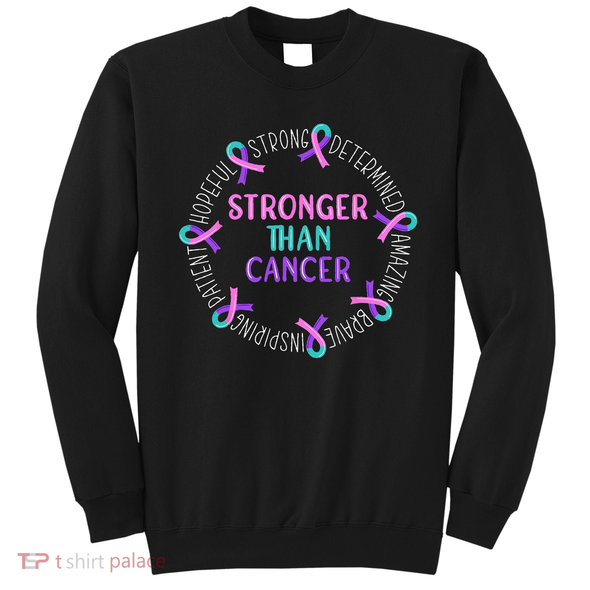 Stronger Than Cancer Thyroid Cancer Sweatshirt