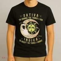 Sativa To Change The Things I Can Indica Accept The Things T-Shirt thumb 3