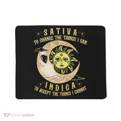 Sativa To Change The Things I Can Indica Accept The Things Mousepad