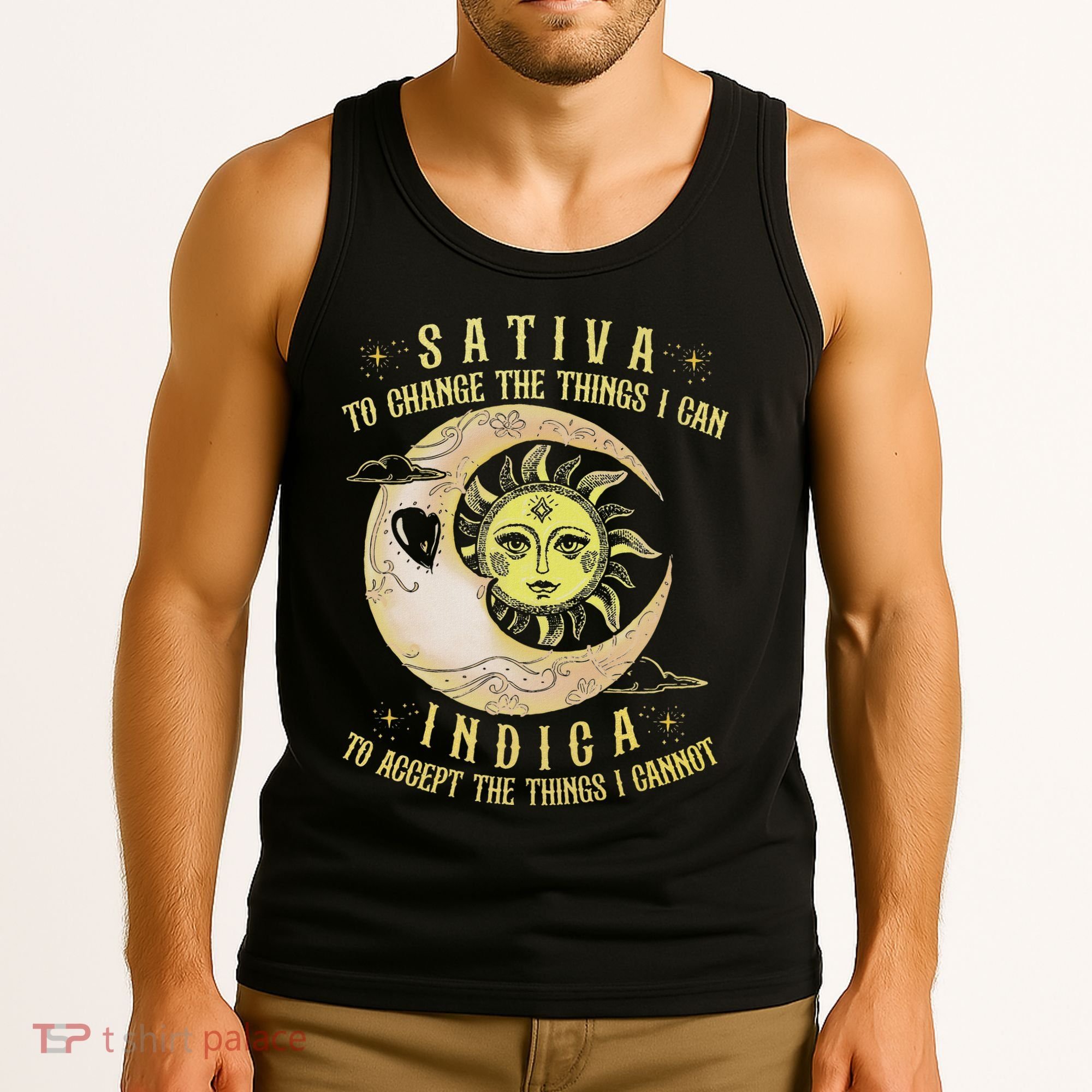 Sativa To Change The Things I Can Indica Accept The Things Tank Top