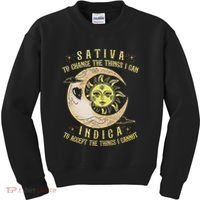 Sativa To Change The Things I Can Indica Accept The Things Kids Sweatshirt thumb 0