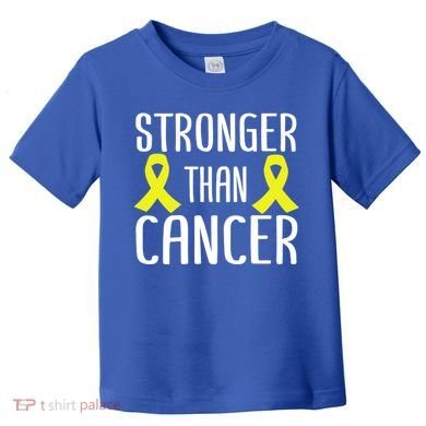 Stronger Than Cancer Sarcoma Cone Bladder Yellow Ribbon Gift Great Gift Toddler T-Shirt
