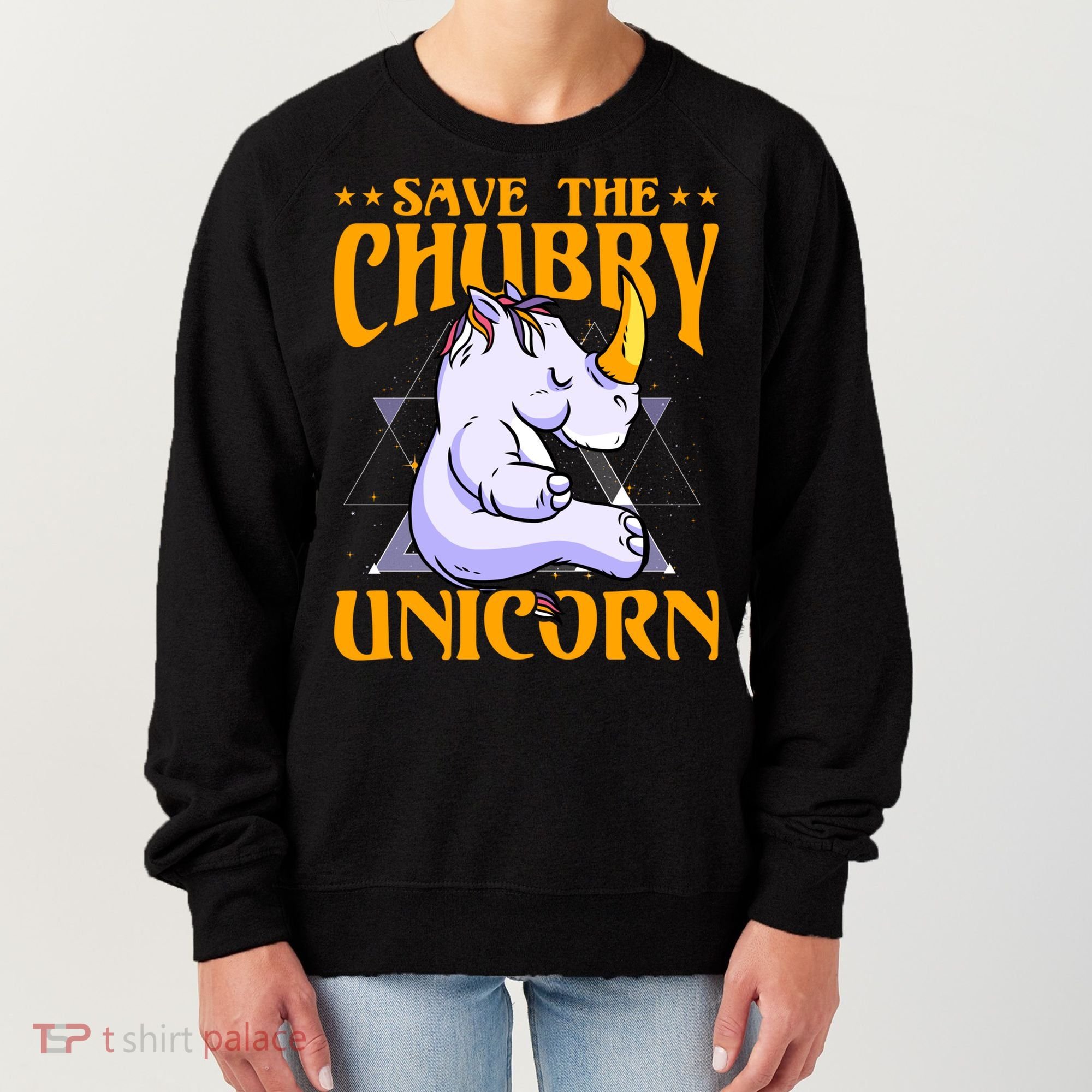 Save The Chubby Unicorn Gift Women's Sweatshirt