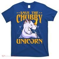 Save The Chubby Unicorn Gift T-Shirt thumb 0