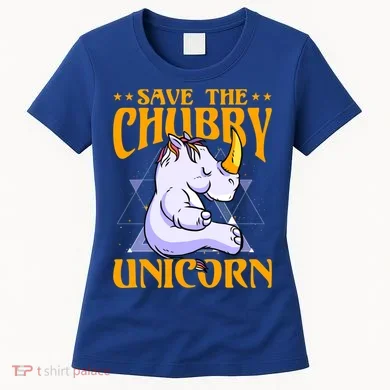 Save The Chubby Unicorn Gift Women's T-Shirt