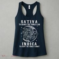 Sativa To Change The Things I Can Indica, Cannabis Weed Women's Tank Top thumb 3
