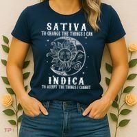 Sativa To Change The Things I Can Indica, Cannabis Weed Women's T-Shirt thumb 2