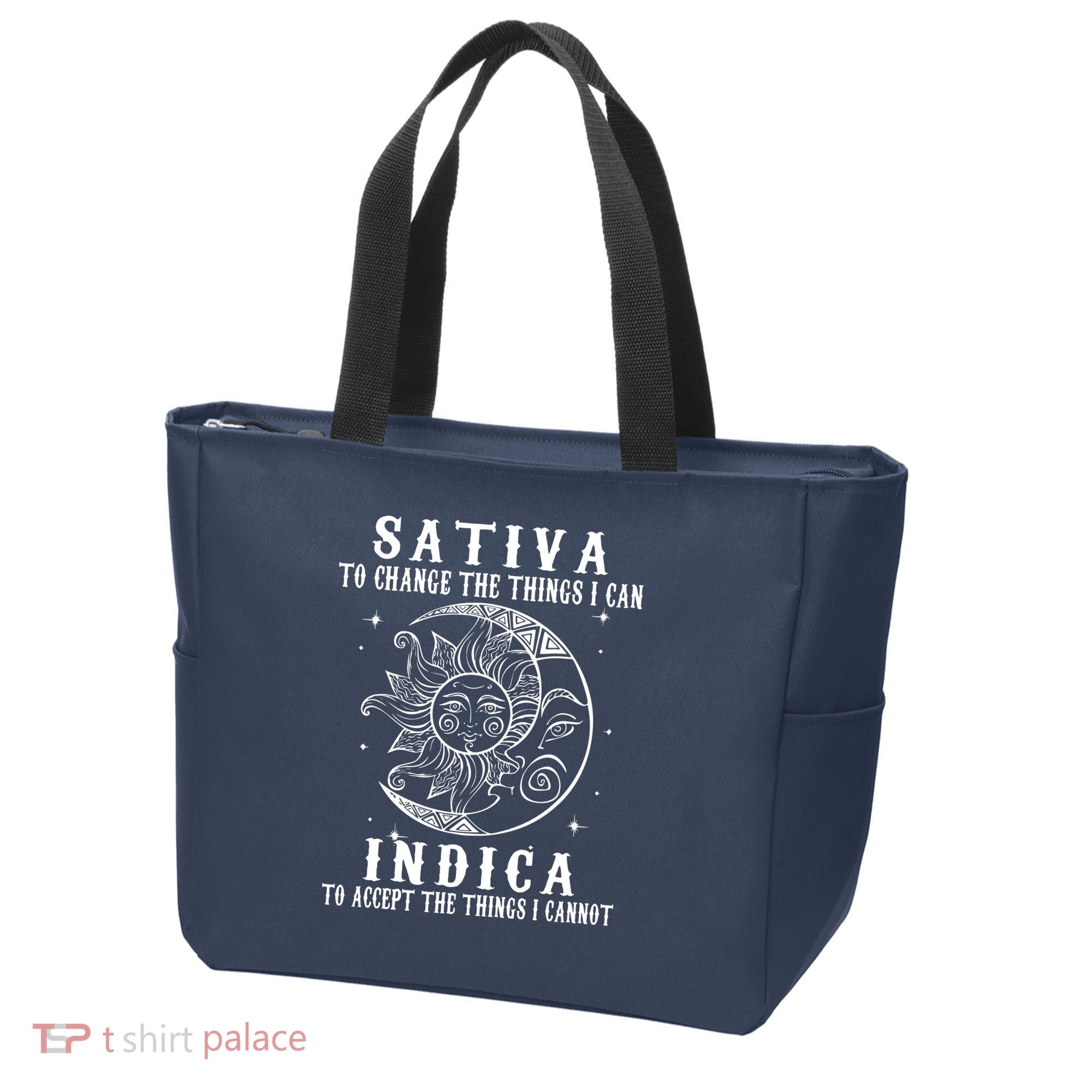 Sativa To Change The Things I Can Indica, Cannabis Weed Tote Bag