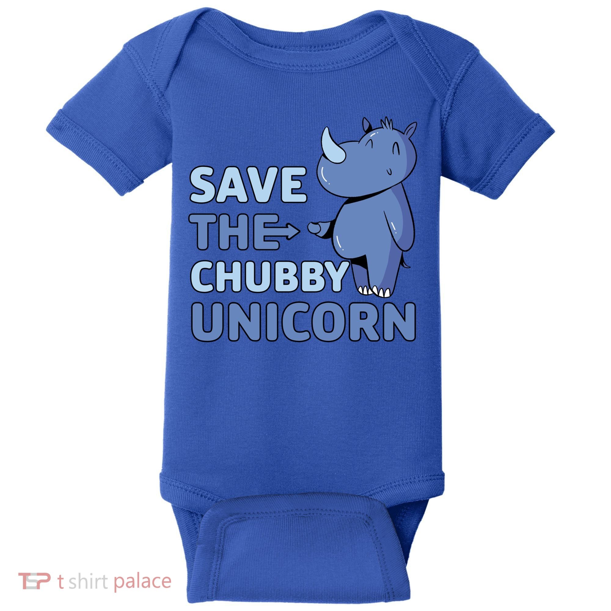 Save The Chubby Unicorn Gift Baby Bodysuit