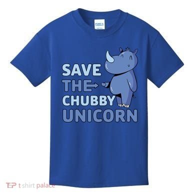 Save The Chubby Unicorn Gift Kids T-Shirt
