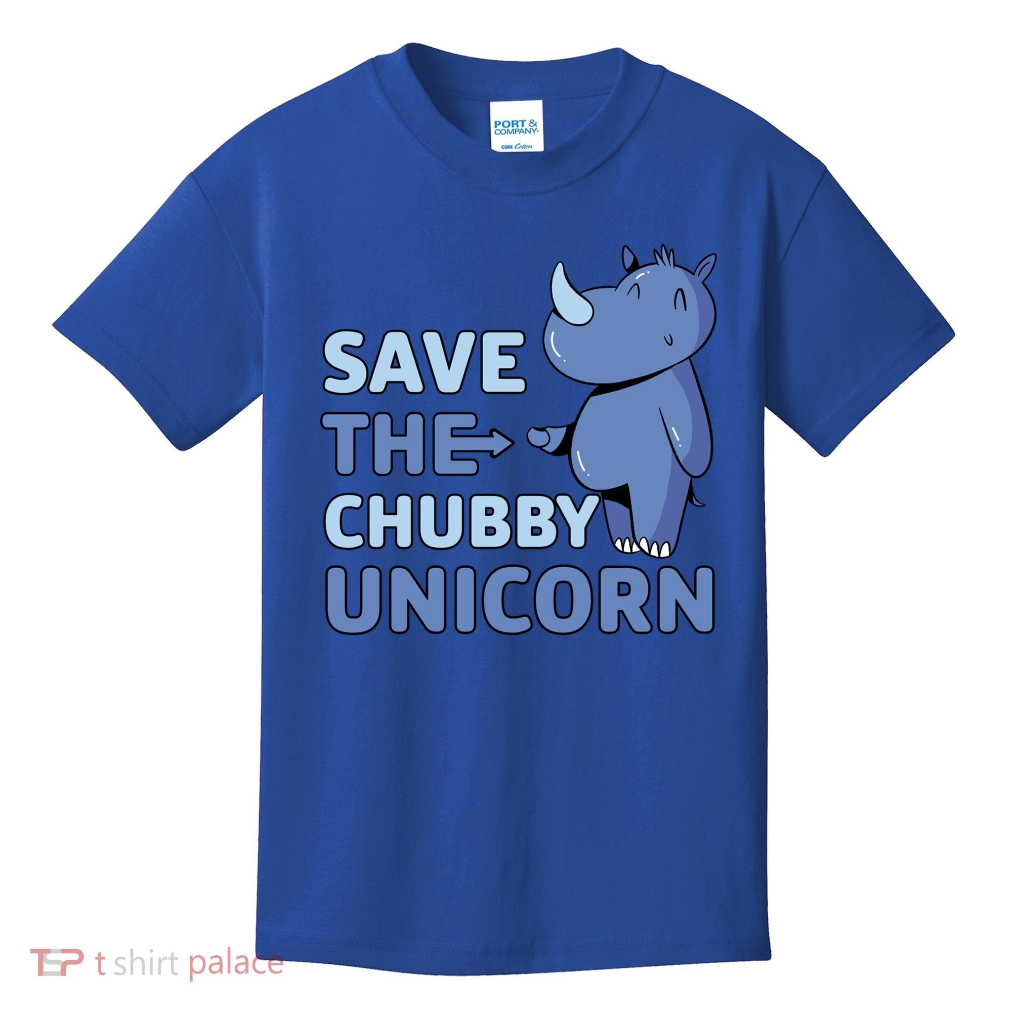 Save The Chubby Unicorn Gift Kids T-Shirt