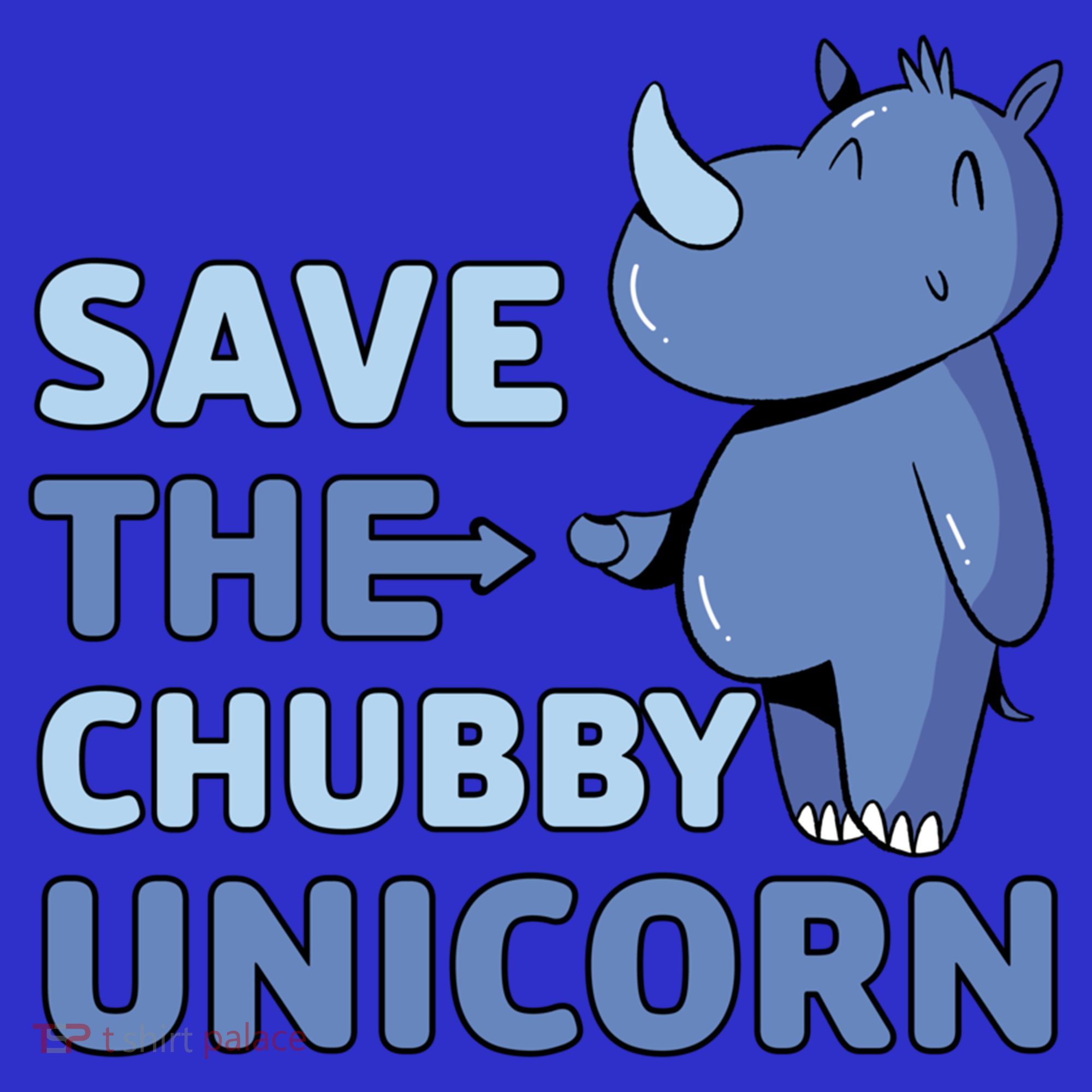 Save The Chubby Unicorn Gift Kids T-Shirt
