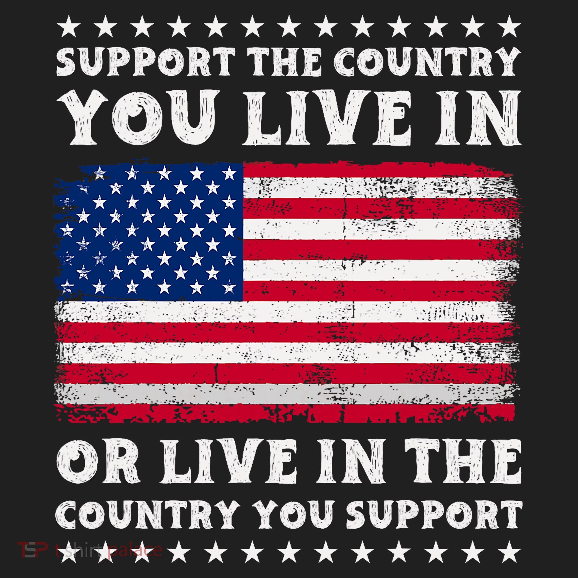Support The Country You Live In The Country You Support Hat