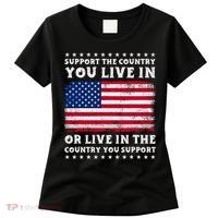 Support The Country You Live In The Country You Support Women's T-Shirt thumb 0