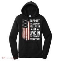Support The Country You Live In The Country You Support Usa Women's Hoodie thumb 0