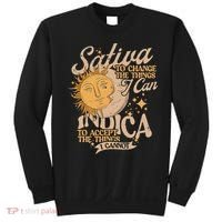 Sativa To Change The Things I Can Indica Positivity Sweatshirt thumb 0