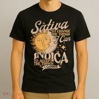 Sativa To Change The Things I Can Indica Positivity T-Shirt thumb 3