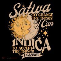 Sativa To Change The Things I Can Indica Positivity T-Shirt thumb 7