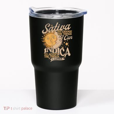 Sativa To Change The Things I Can Indica Positivity Tumbler