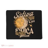 Sativa To Change The Things I Can Indica Positivity Mousepad thumb 0