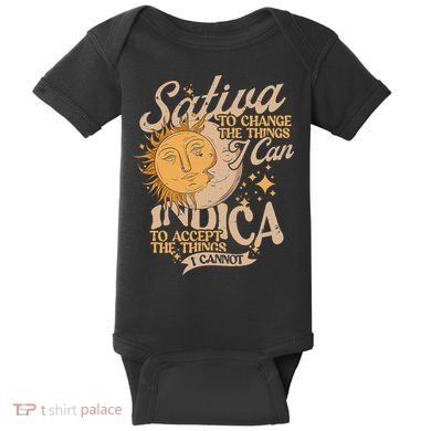 Sativa To Change The Things I Can Indica Positivity Baby Bodysuit
