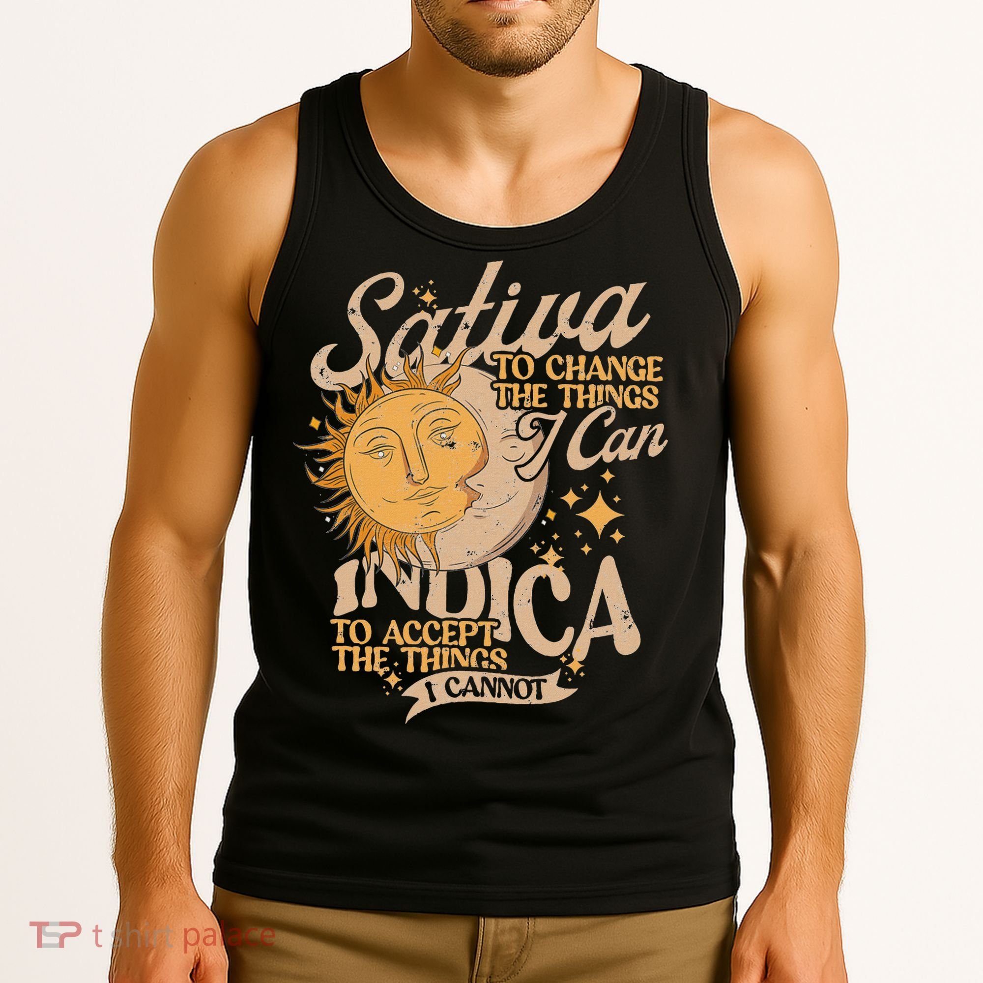 Sativa To Change The Things I Can Indica Positivity Tank Top