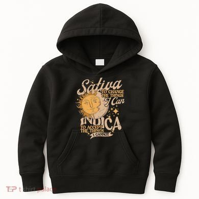 Sativa To Change The Things I Can Indica Positivity Kids Hoodie
