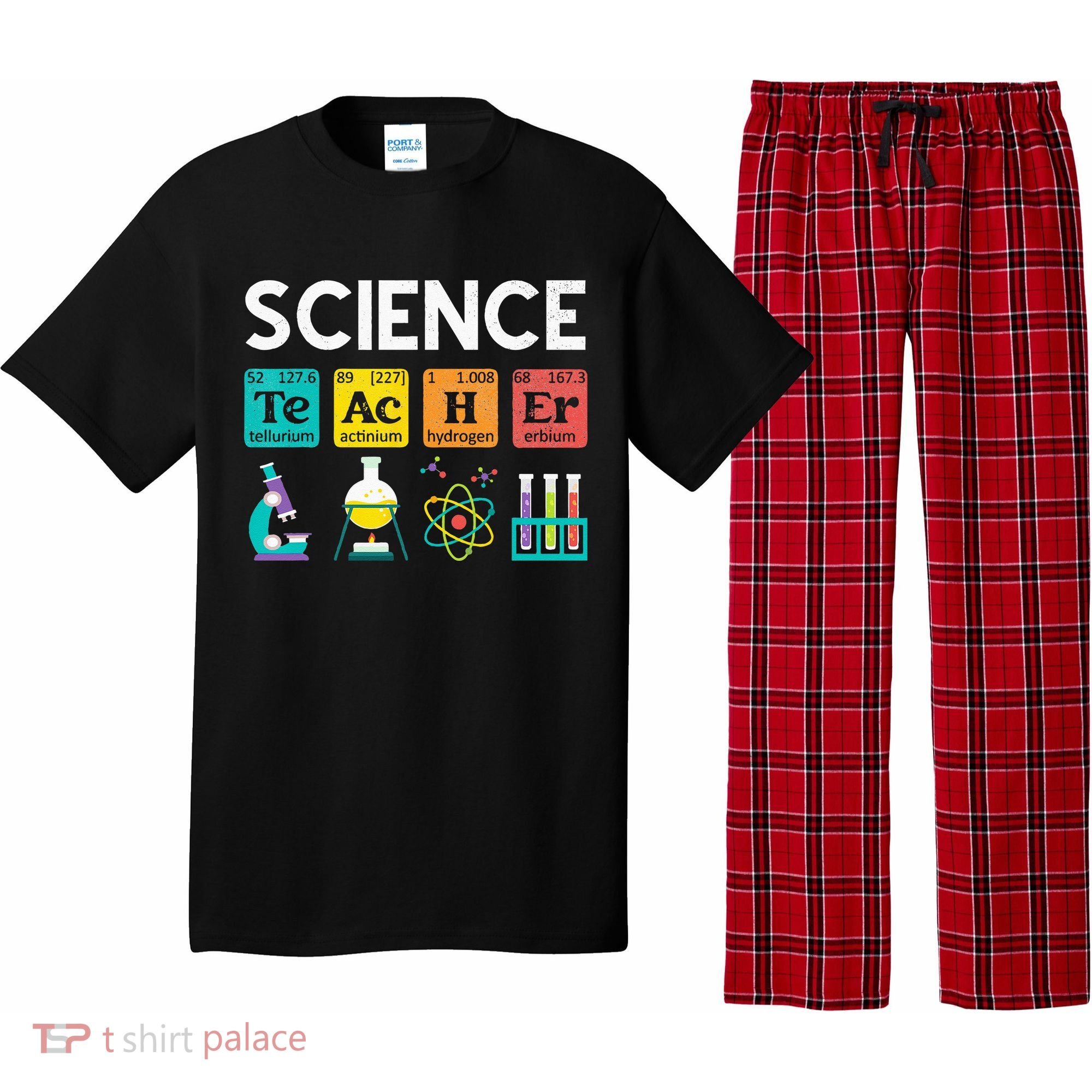 Science Teacher Chemistry Biology Physics Teacher Student Pajama Set